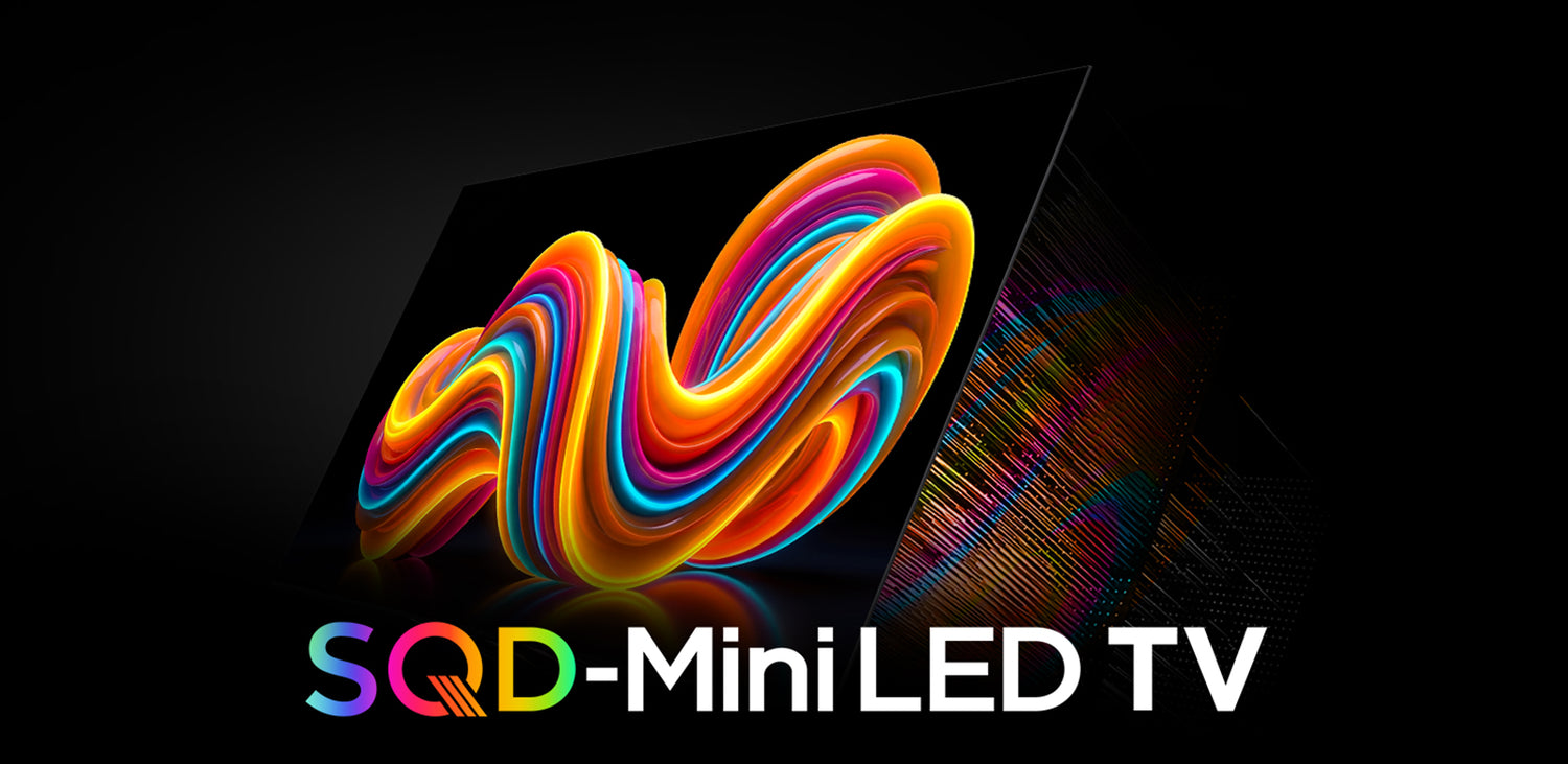 SQD-Mini LED: TCL's Next Generation of Display
